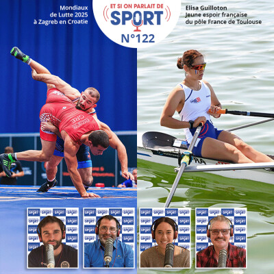 Émission N°122 - Lutte, Aviron, Glisse Urbaine cover