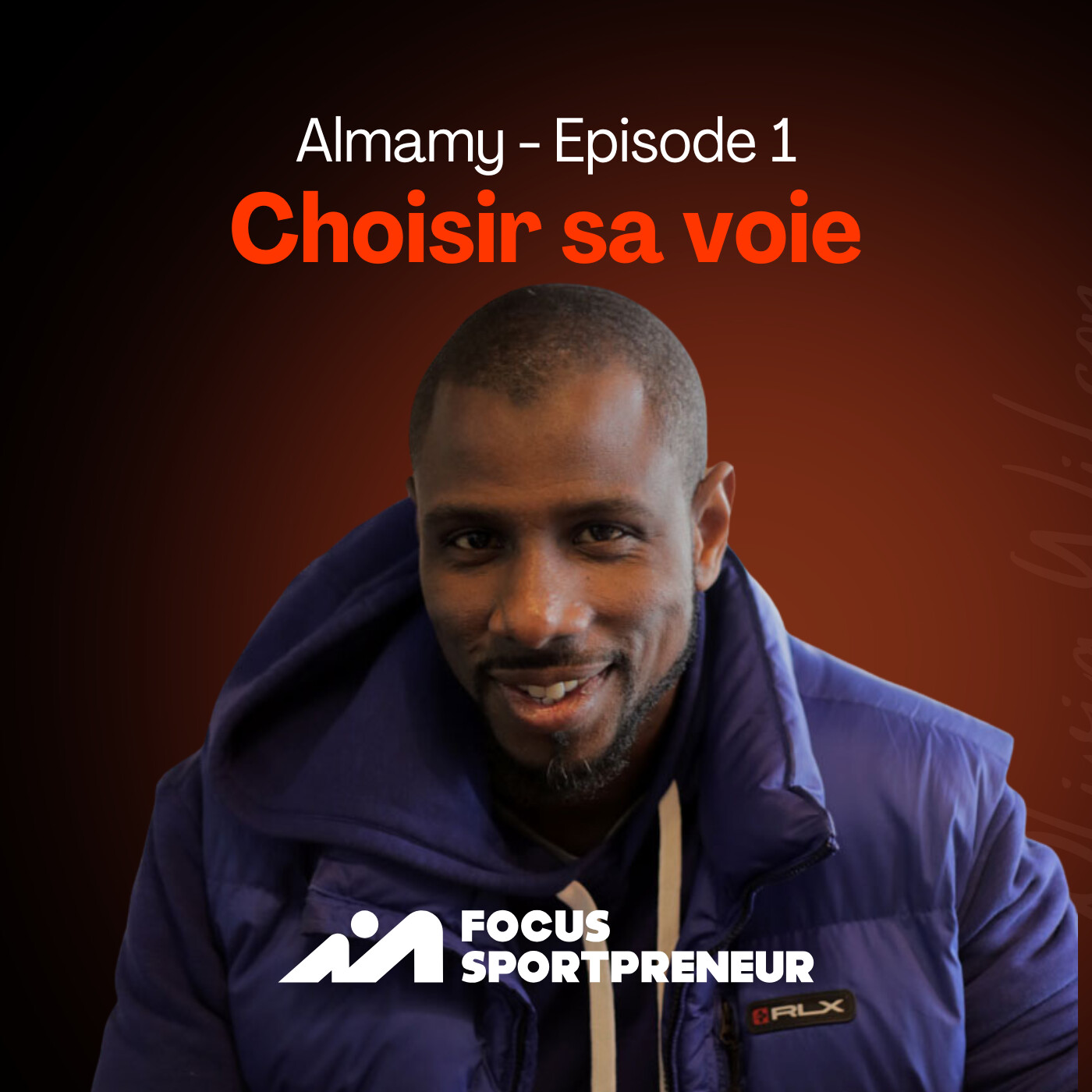 Almamy SOUMAH - EP#1 - Choisir sa voie episode artwork