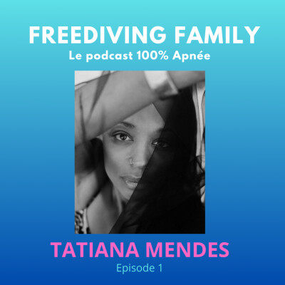 [Redif] #1 Tatiana Mendes - Elle apprend à nager à 24 ans et maintenant plonge à 60m en apnée ! cover