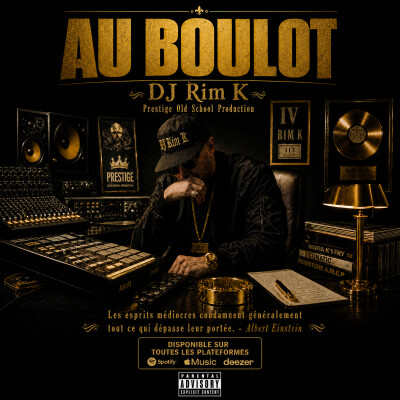 Au boulot — DJ Rim K | Prestige Old School Production cover