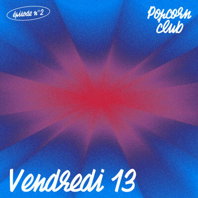 Popcorn Club #2 - Vendredi 13 cover