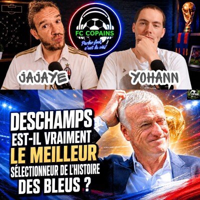 Débat Equipe de France - Didier Deschamps est-il le meilleur sélectionneur de l'histoire des Bleus ? cover