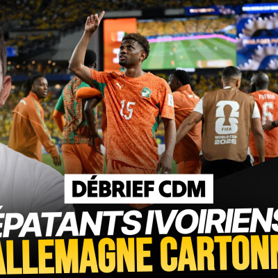 Le Débrief Coupe du monde : le carton de l'Allemagne, la perf de la Côte d'Ivoire cover