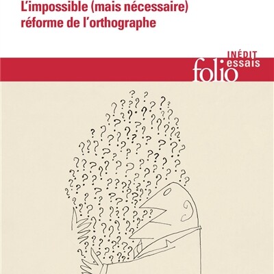 Bernard Cerquiglini - A qui la faute ? : l'impossible (mais nécessaire) réforme de l'orthographe cover
