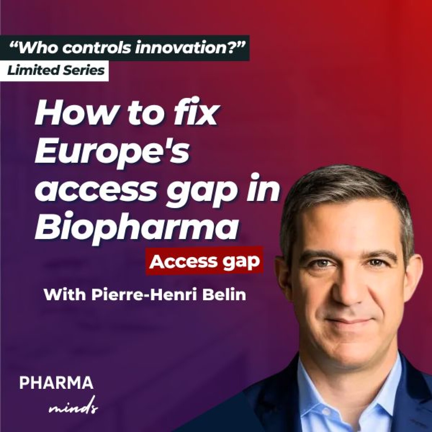 [EN] - How to fix Europe's access gap in Biopharma