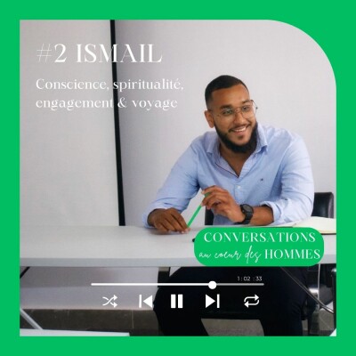 #2 Ismail (The Mind Trip) : Conscience, spiritualité, engagement & voyage cover