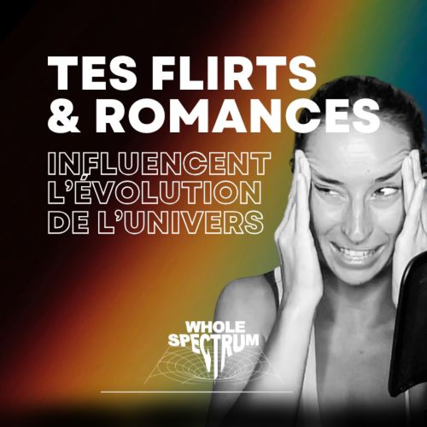 EP 9 - Le role de nos flirts, nos romances, nos ruptures dans l'évolution de l'univers. EP 9 - Le role de nos flirts, nos romances, nos ruptures dans l'évolution de l'univers.