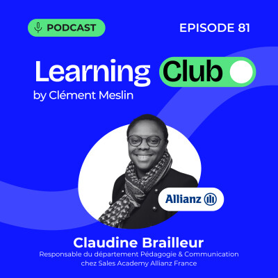 #81. Claudine Brailleur - Les secrets de la Sales Academy d'Allianz France pour former ses commerciaux comme des athlètes cover