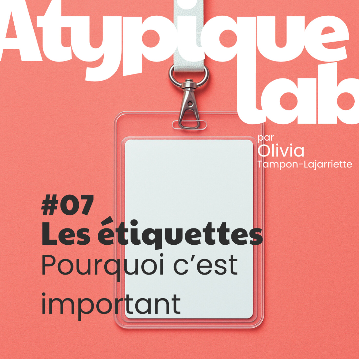 %237 Les étiquettes quand on est atypique : pourquoi c’est important