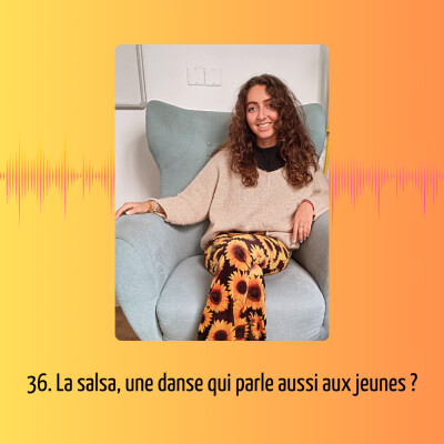 36. La salsa, une danse qui parle aussi aux jeunes ? cover