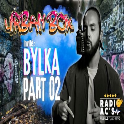 URBAN BOX du 11/07/2025 Guest : Bylka PART 02 cover