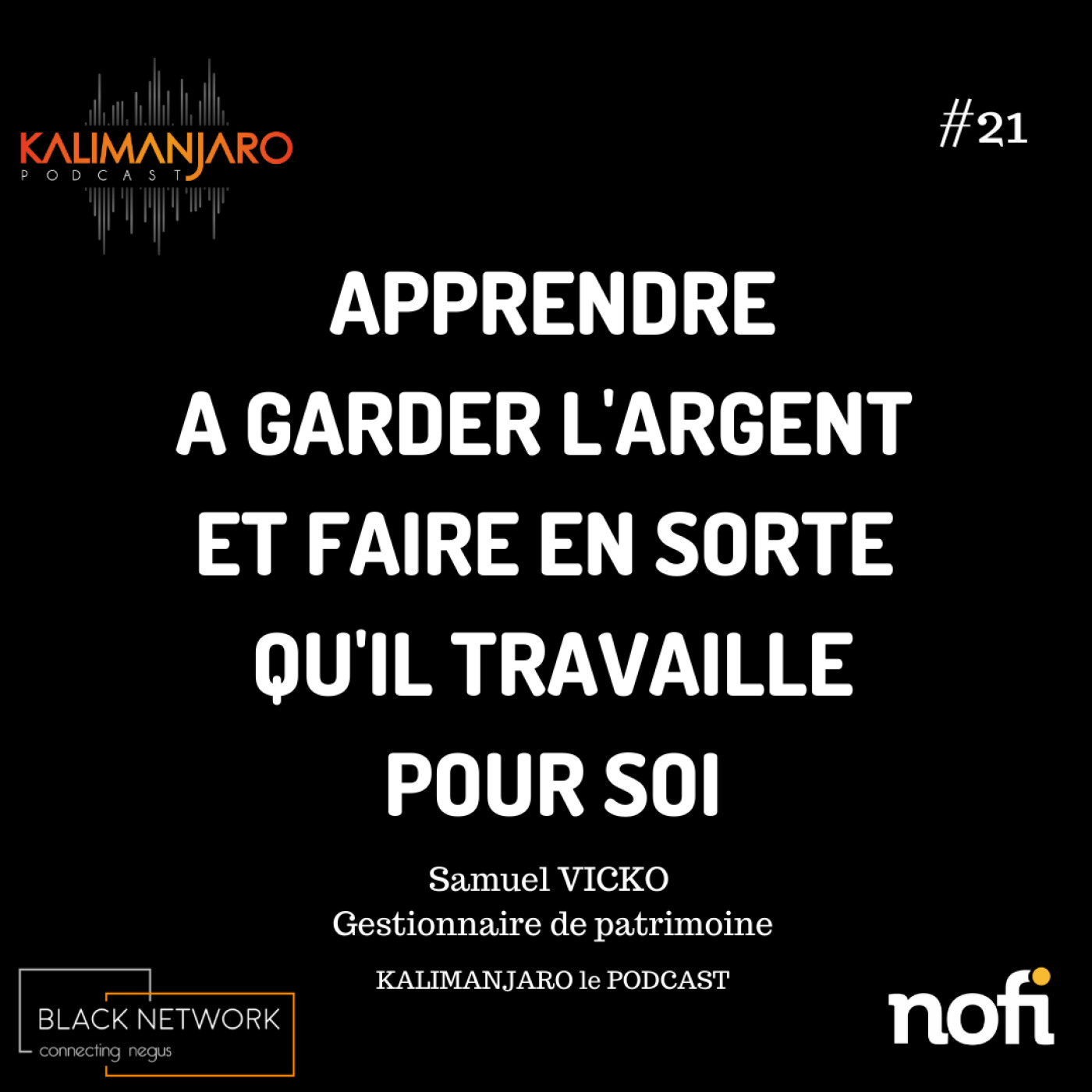 KALIMANJARO - Le Podcast des ambitieux