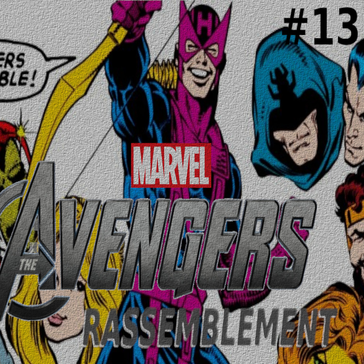 Avengers Rassemblement #13 : West Coast Avengers