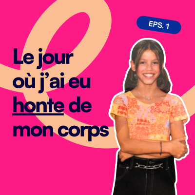 EP1 . La première honte du corps : ce jour en CE2 qui a tout changé cover