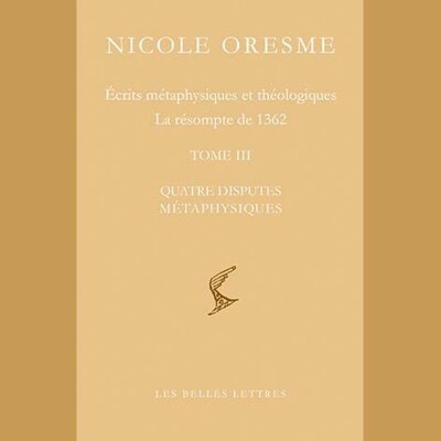 Nicole Oresme - Écrits métaphysiques et théologiques. La résompte de 1362 cover