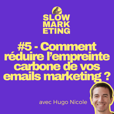 [REPOST] #5 - Comment réduire l’empreinte carbone de vos e-mails marketing ? cover