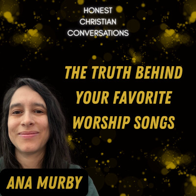 The Truth Behind Your Favorite Worship Songs cover