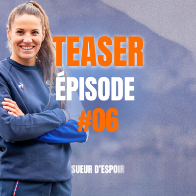[Teaser] Episode 06 - Caroline Jouisse cover