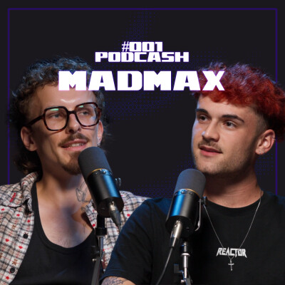 PODCASH #002 - MADMAX cover