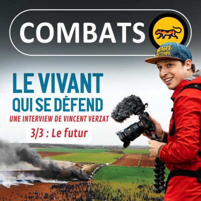 S05E48 Le VIVANT qui se défend 3/3 : Et demain ? (Vincent Verzat) cover