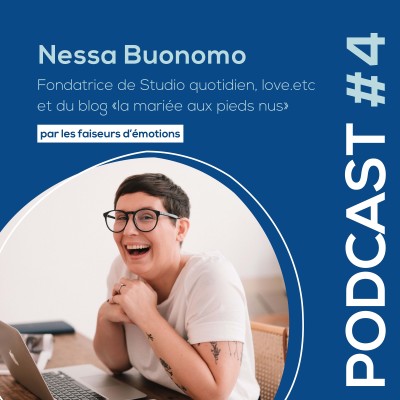 #4 - Nessa Buonomo - Fondatrice de Studio Quotidien, Love.etc, et du blog La mariée aux pieds nus cover