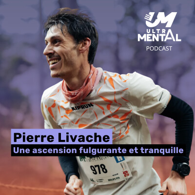 #54 PIERRE LIVACHE - Récit et analyse d'une ascension fulgurante cover