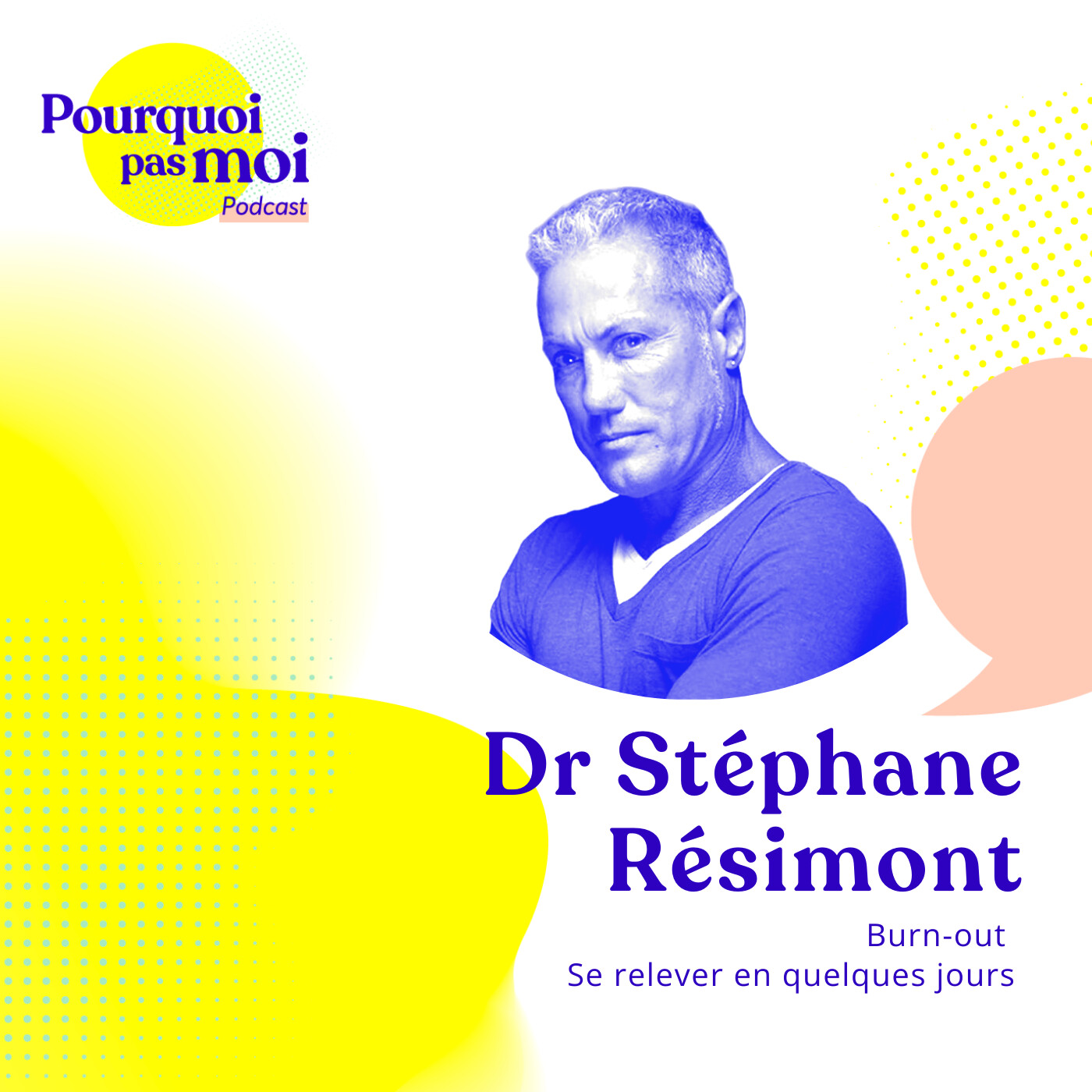 163 – Burn-out : Se relever en quelques jours avec le Docteur Résimont