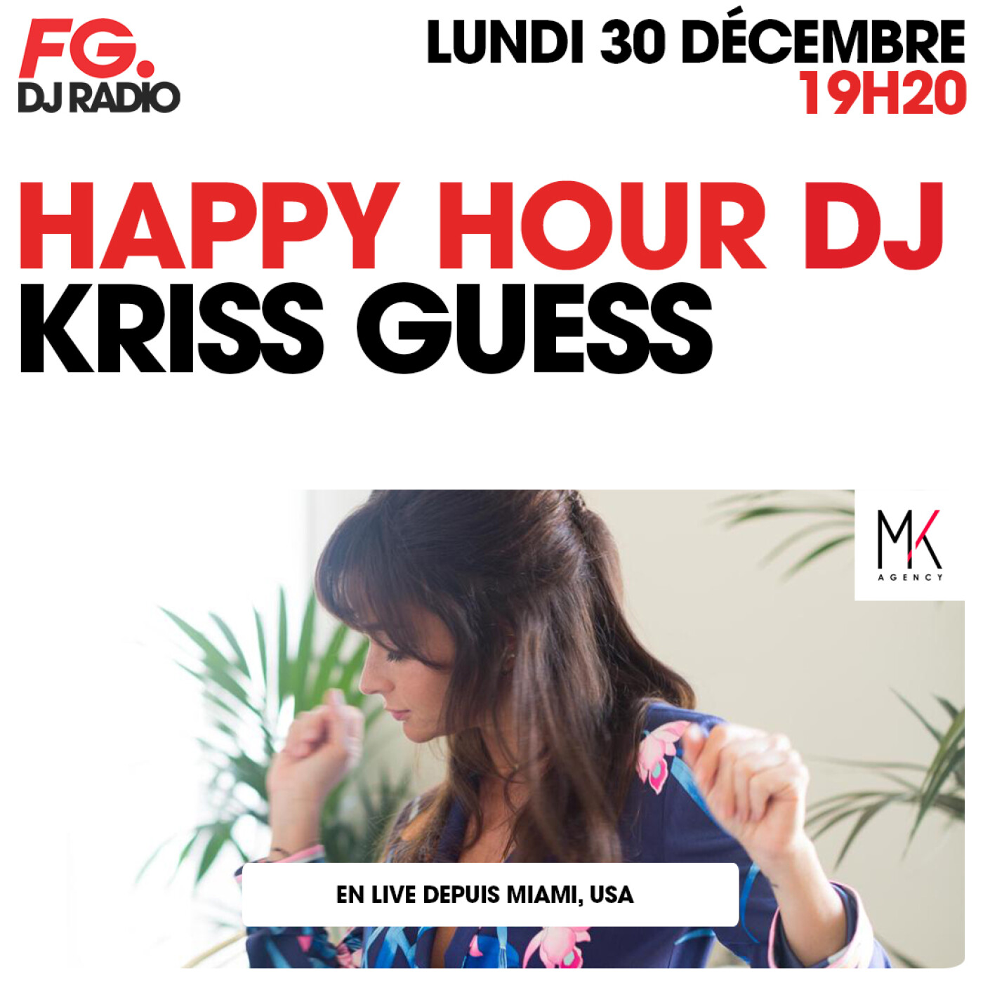 HAPPY HOUR DJ : KRISS GUESS