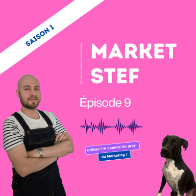 L'IA en marketing : les secrets de ceux qui l'utilisent vraiment bien | Ep. 9 cover