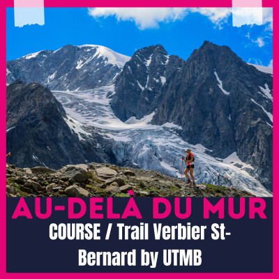 COURSE - Le Trail Verbier St-Bernard by UTMB cover