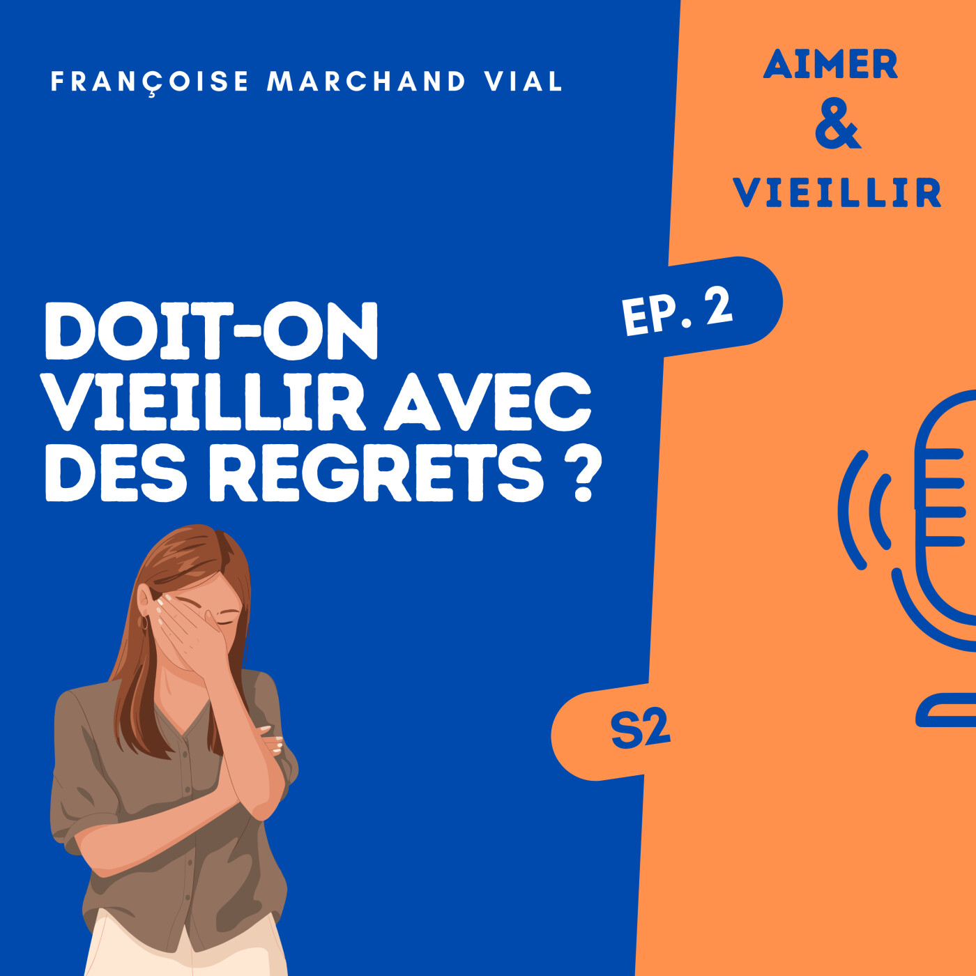 S2 #2 Doit on vieillir avec des regrets ?