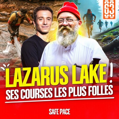 Lazarus Lake : l'homme derrière les courses les plus folles cover