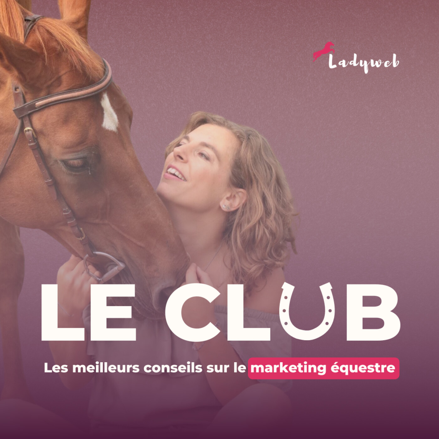 Le Club – Marketing Equestre
