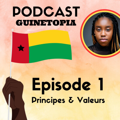 Guinetopia 1 : Mes principes et valeurs cover