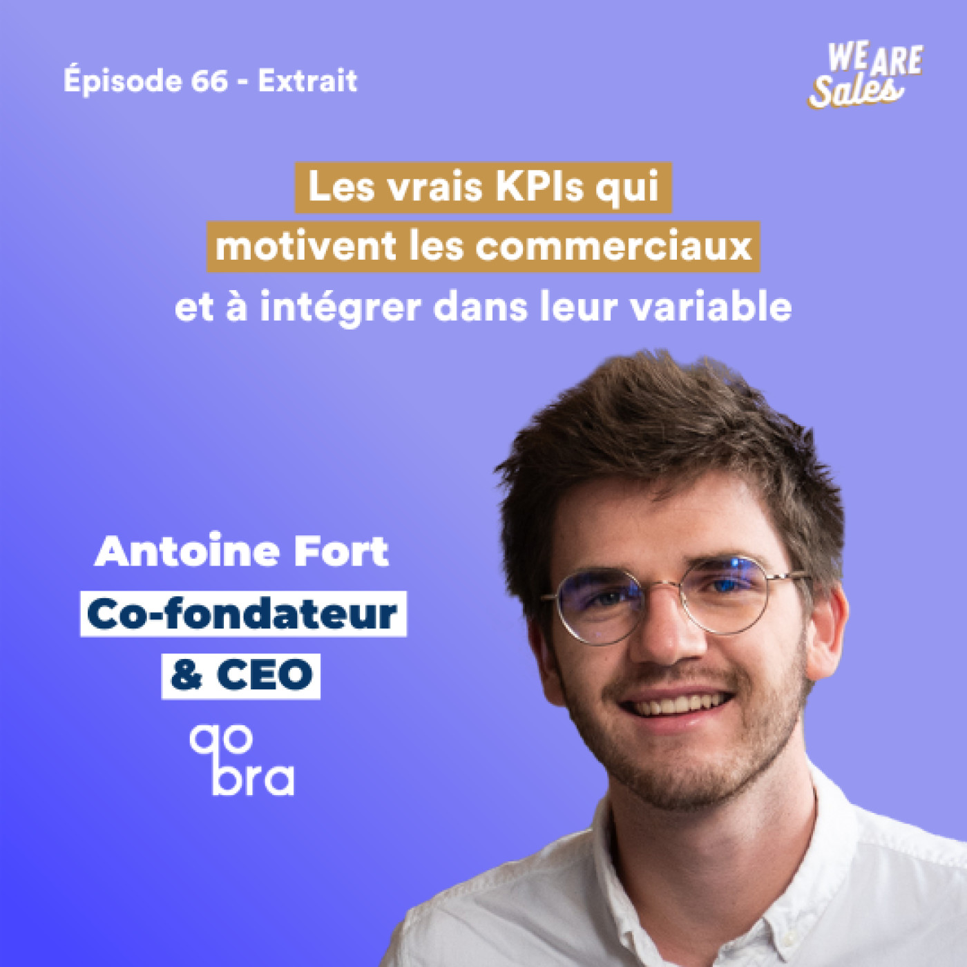 🔥 Les vrais KPIs de motivation des commerciaux pour construire leur variable avec Antoine For episode artwork
