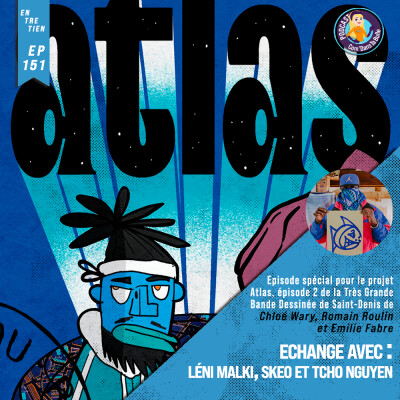 CDTB : Rencontre Atlas épisode 2 de la Très Grande Bande Dessinée de Saint-Denis ! cover