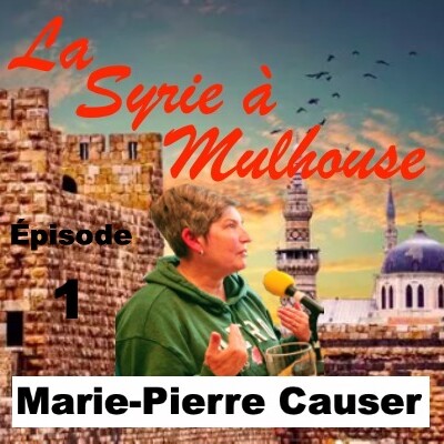 Marie-Pierre Causer, la Syrie à Mulhouse #1 cover
