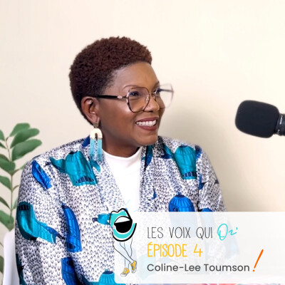 Coline Lee Toumson-Venite - Épisode 4 - Les Voix qui Osent ! cover