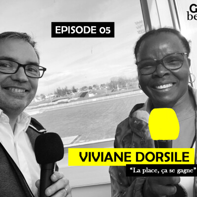 Ep 05 - Viviane Dorsile, athlète : "La place, ça se gagne" cover