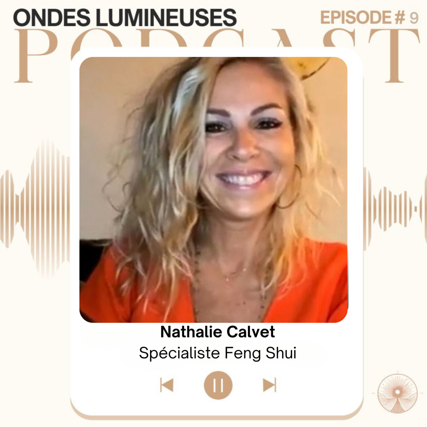 9- Nathalie Calvet, Spécialiste Feng Shui, « Je passais la main sur le mur, c’était comme si je passais la main sur ma peau »