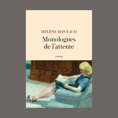 Hélène Bonnaud - Monologues de l'attente cover