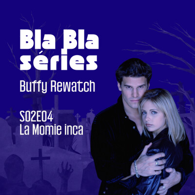 Buffy S02E04 - La Momie inca cover