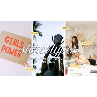 Les stéréotypes dans l'entrepreneuriat féminin : Discussion & débat 👀 cover