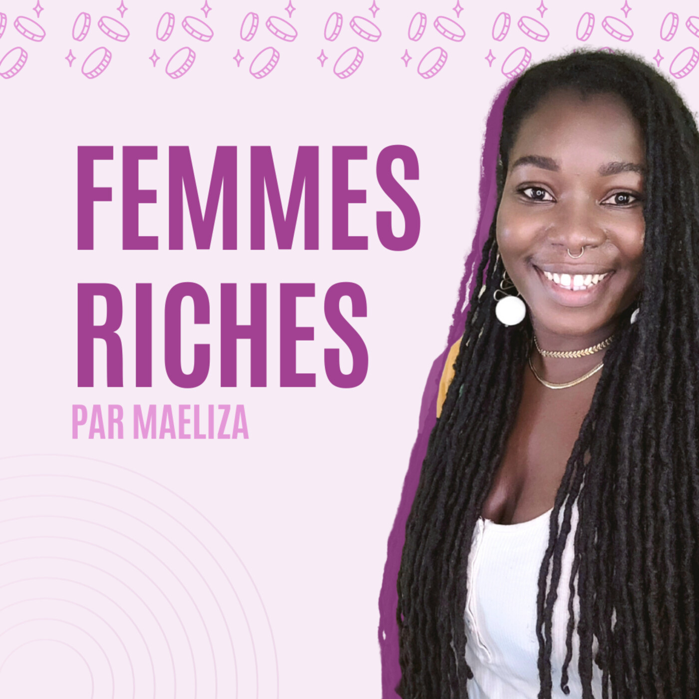 Femmes Riches : on fait les présentations