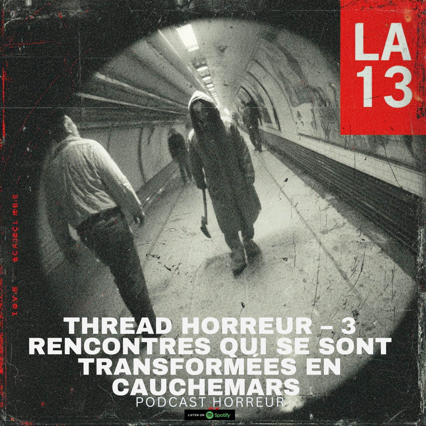 Thread Horreur – 3 Rencontres Qui Se Sont Transformées en Cauchemars | Podcast Horreur