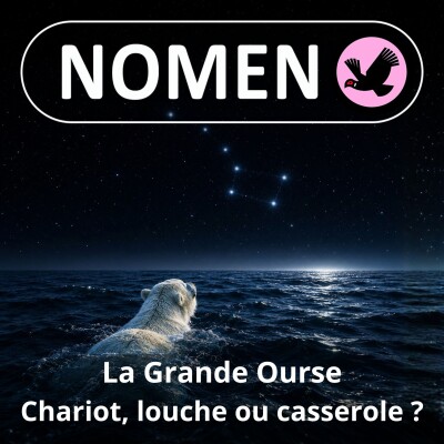 S02E13 Le Bœuf et l'Ours dans le ciel 2/2 : Du Septentrion à la Grande Ourse cover