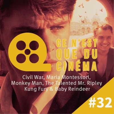 Civil War, Maria Montessori, Monkey Man, Mr. Ripley, Kung Fury & Baby Reindeer cover