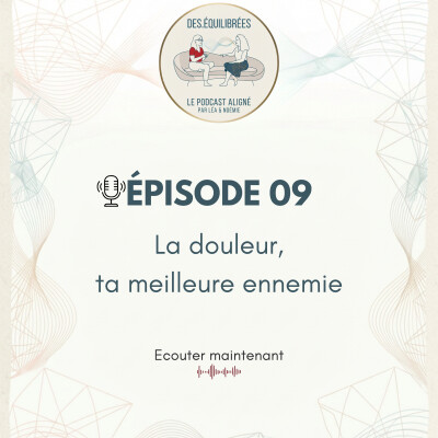 EP09 - La douleur, ta meilleure ennemie cover
