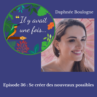 Se créer des nouveaux possibles avec Daphnée Boulogne cover