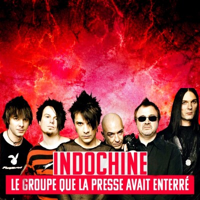 INDOCHINE : LE JOUR OÙ PARADIZE A RELANCÉ LE GROUPE cover
